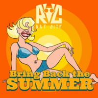 Rat City & Jim - Bring Back The Summer