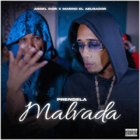 ANGEL DIOR & Marino El Abusador - Préndela Malvada