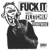 DFL, Fletcher from Pennywise - FUCK IT
