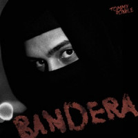 Tommy Royale - Bandera
