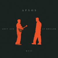 Anuv Jain & AP Dhillon - Afsos