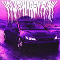 NVRXMARV, LXSTURY & justforgetme - VOLKSWAGEN FUNK (super slowed)