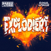 Harris & Ford & 2 Engel & Charlie - Explodiert