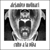 Alejandro Molinari - Culto a la Vida (Badwolf Remix)