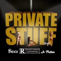 Lit Soxx, JR Patton - Private Stuff  [Remix]