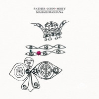 Father John Misty - I Guess Time Just Makes Fools of Us All