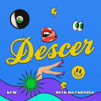 Kew & Dj LK da Escócia - Descer