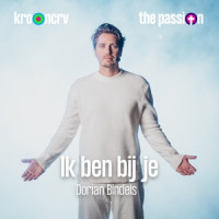 The Passion & Dorian Bindels - Ik Ben Bij Je