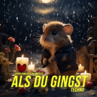 Hyper Hamster & Techno Cats - Als du gingst (Techno)