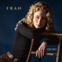 FRAN - Oh No