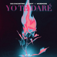 Gigi D'Agostino, LIZOT & Widemode - YO TE DARÉ
