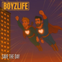 Boyzlife - Save the Day (Main)