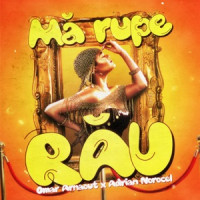 Omar Arnaout & Adrian Norocel - Mă rupe rău