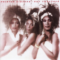 The Pointer Sisters - Hot Together