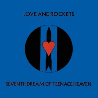 Love and Rockets - Haunted When the Minutes Drag