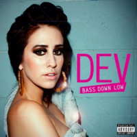 Dev & The Cataracs, The Cataracs - Bass Down Low