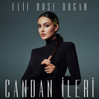 Elif Buse Doğan - Candan İleri