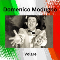 Domenico Modugno - Nel Blu Dipinto Di Blu (Volaré)