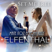 Elfenthal, Maite Itoiz & John Kelly - Set Me Free (Elfenthal, Maite Itoiz & John Kelly)