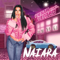 Naiara - Fiesta En El Centro