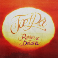 Tobias Rahim, Delara - TÆT PÅ