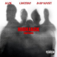 Alok, Łaszewo & A$AP Rocky - HIGHJACK (right back)