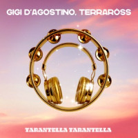 Gigi D'Agostino & Terraròss - Tarantella Tarantella (GIGI DAG Mix)