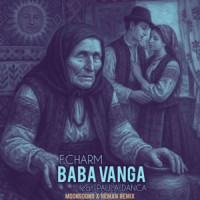 F.Charm, Paula Danca - Baba Vanga  [Moonsound & Reman Remix]