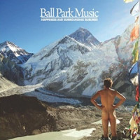 Ball Park Music - It's Nice to Be Alive