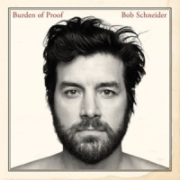 Bob Schneider - Wish the Wind Would Blow Me