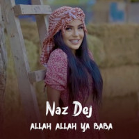 Naz Dej - Allah Allah Ya Baba