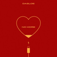 Dasloe - No More