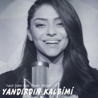 Yusuf Şahin & Ahsen Almaz - Yandırdın Kalbimi