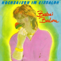 Babsi Balou - Hochsaison Im Eissalon