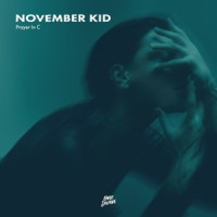 November Kid - Prayer In C