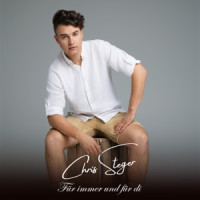 Chris Steger - Für immer und für di