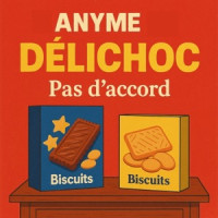 Anyme - Délichoc pas d'accord