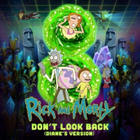 Rick and Morty - Don't Look Back (Diane's Version) [feat. Kotomi and Ryan Elder] [from "Rick and Morty: Season 8"]