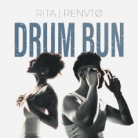 Rita & RENVTØ - Drum bun