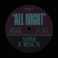 Sammy Johnson - All Night