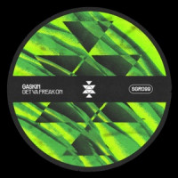 Gaskin - Get Ya Freak On