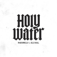 Marshmello & Jelly Roll - Holy Water