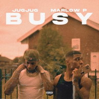 JugJug & Marlow P - BUSY