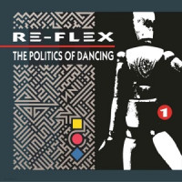 Re-Flex - The Politics of Dancing (12" Extended Mix)