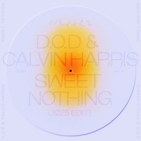 D.O.D & Calvin Harris, Florence Welch - Sweet Nothing  [2025 Edit]