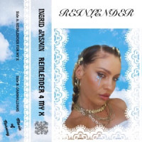 Ingrid Jasmin - REINLENDER 4 MY X