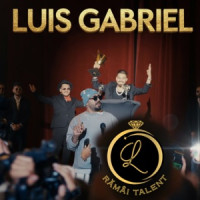 Luis Gabriel - Ramai talent