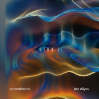 corandcrank & Jay Aliyev - Diva 2