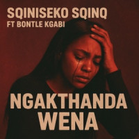 Sqiniseko SqinQ, Bontle Kgabi - Ngakthanda wena