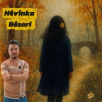 Rubar Amed, Hêvînka - Bêzari